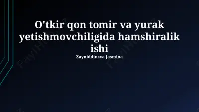 o'tkir qon tomir va yurak yetishmovchiligida hamshiralik ishi — PPTX