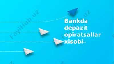 bank depozit operatsiyalari hisobi — PPTX