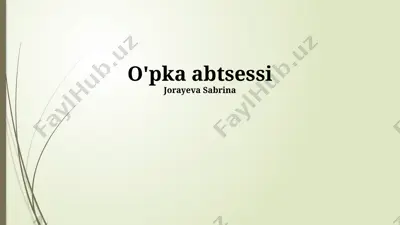 o'pka abtsessi — PPTX