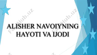 alisher navoiynin hayoti va ijodi — PPTX