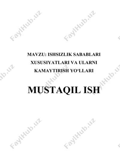 ishsizlik sabablari xususiyatlari va ularni kamaytirish yoʻllari — DOCX