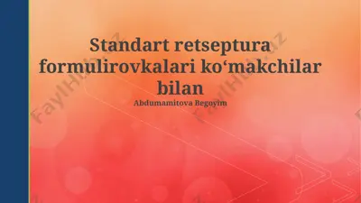 standart retseptura formulirovkalari koʻmakchilar bilan — PPTX