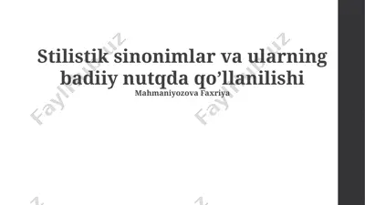 stilistik sinonimlar va ularning badiiy nutqda qo’llanilishi — PPTX
