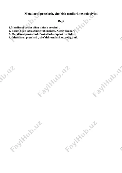 metallarni presslash, cho’zish usullari, texnologiyasi — DOCX