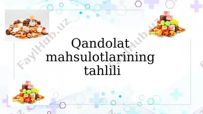 qandolat mahsulotlari tahlili — PPTX