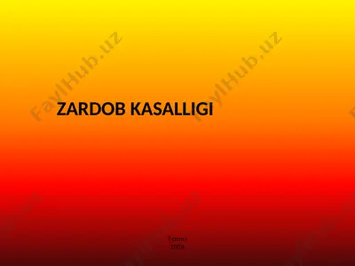 zardob kasalligi — PPTX