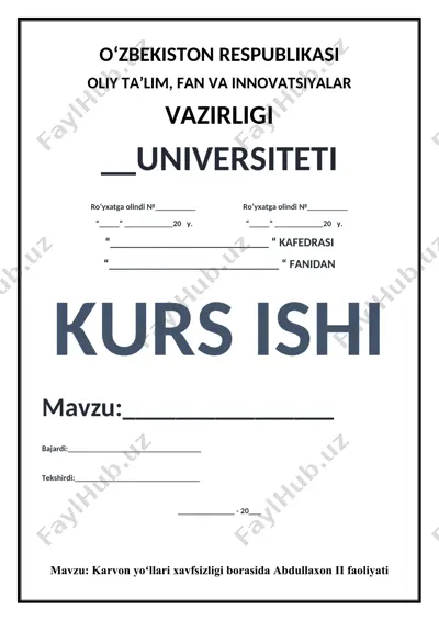 karvon yoʻllari xavfsizligi borasida abdullaxon ii faoliyati — DOCX
