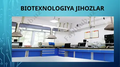 biotexnologik jihozlar — PPTX