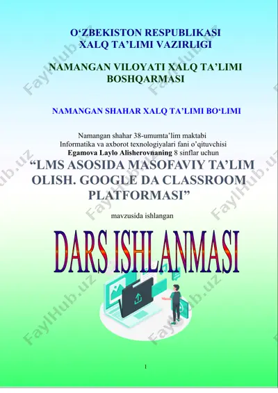 lms asosida masofaviy ta’lim olish. google da classroom platformasi — DOCX