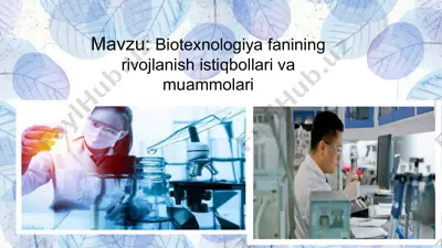 biotexnologiya fanining rivojlanish istiqbollari va muammolari — PPTX