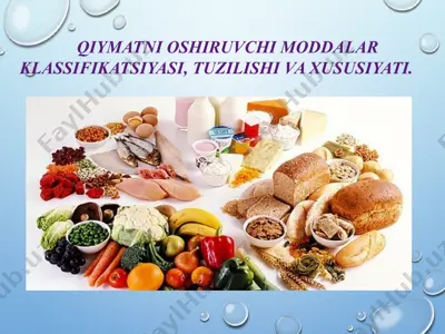 qiymatni oshiruvchi moddalar klassifikatsiyasi, tuzilishi va xususiyati — PPTX