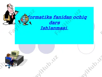 informatika fanidan ochiq dars ishlanmasi — PDF