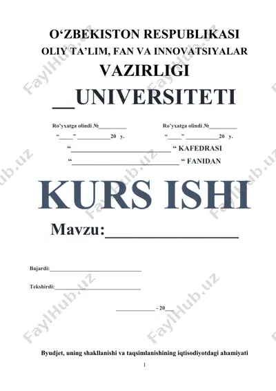 davlat byudjeti, uning shakllanishi va taqsimlanishining iqtisodiyotdagi ahamiyati — DOCX