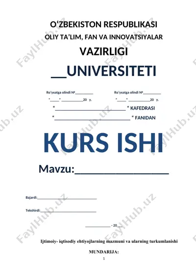 ijtimoiy-iqtisodiy ehtiyojlarning mohiyati va tasniflanishi (kurs ishi) — DOCX