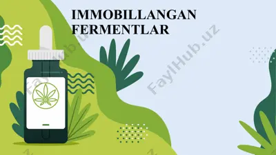 immobillangan fermentlar — PPTX