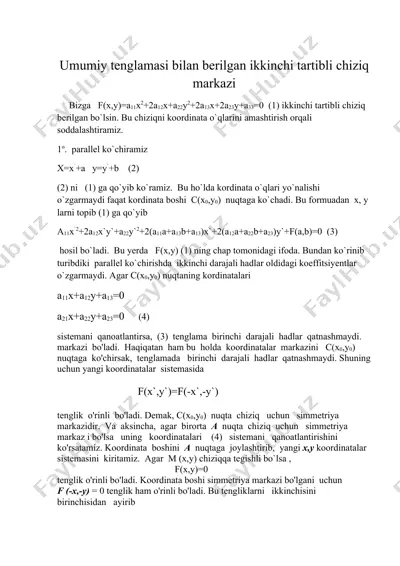 ikkinchi tartibli chiziqning markazi va uning xossalari — DOCX
