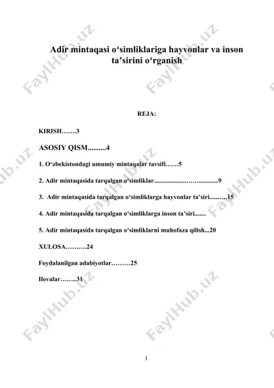 adir mintaqasi oʻsimliklariga hayvonlar va inson taʼsirini oʻrganish — DOCX