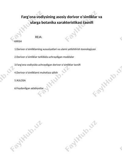 farg'ona vodiysining asosiy dorivor oʻsimliklari va ularga botanika xarakteristikasi tasnifi — DOCX