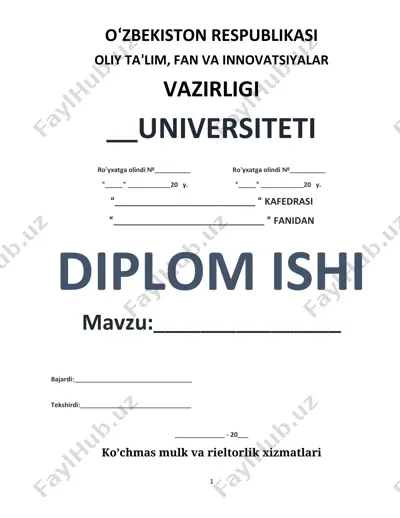 ko'chmas mulk va rieltorlik xizmatlari bozori bo'yicha bitiruv malakaviy ishi — DOCX