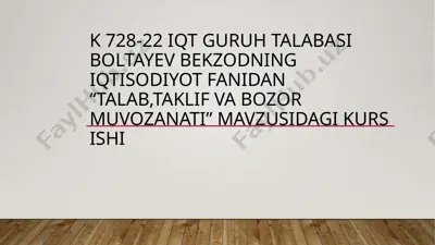 talab, taklif va bozor muvozanati — PPTX