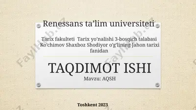 aqsh tarixi bo‘yicha taqdimot ishi — PPTX