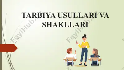 tarbiya usullari va shakllari — PPTX