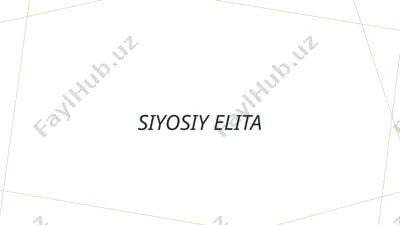 siyosiy elita — PPTX