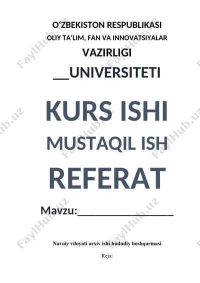 navoiy viloyati arxiv ishi hududiy boshqarmasi haqida referat — DOCX