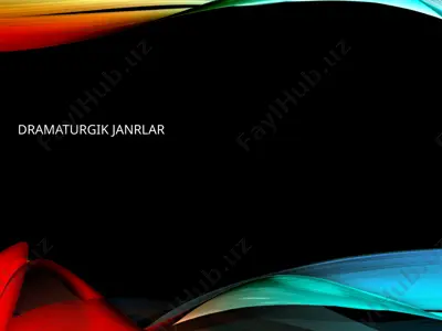 dramaturgik janrlar va drama tahlili — PPTX