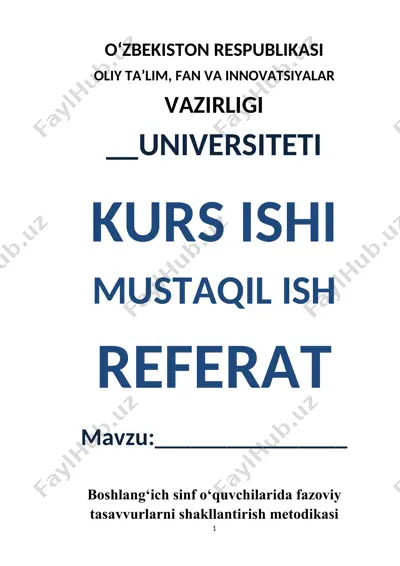 boshlang‘ich sinf o‘quvchilarida fazoviy tasavvurlarni shakllantirish metodikasi — DOCX