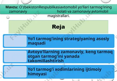 o'zbekiston respublikasi avtomobil yo'llari tarmog'ining zamonaviy holati va zamonaviy avtomobil magistrallari — PPTX