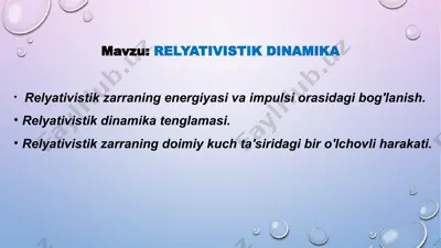 relyativistik dinamika — PPTX