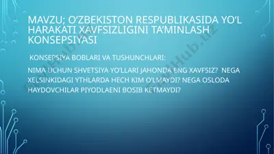 o‘zbekiston respublikasida yo‘l harakati xavfsizligini ta’minlash konsepsiyasi — PPTX