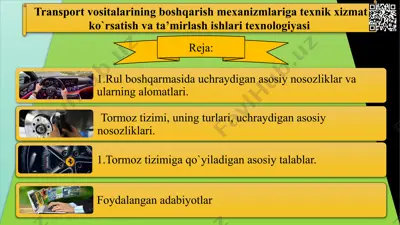 transport vositalarining boshqarish mexanizmlariga texnik xizmat ko‘rsatish va ta’mirlash ishlari texnologiyasi — PPTX