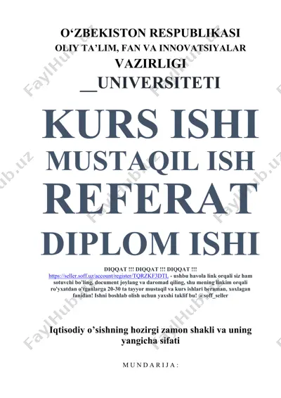 iqtisodiy o’sishning hozirgi zamon shakli va uning yangicha sifati — DOCX