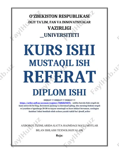 ma'lumotlarni saqlash arxitekturasi va katta ma'lumotlar bilan ishlash texnologiyalari — DOCX