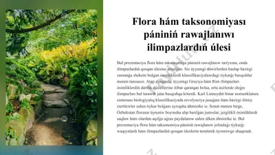 flora hám taksonomiyası pániniń rawajlanıwı ilimpazlardıń úlesi — PPTX