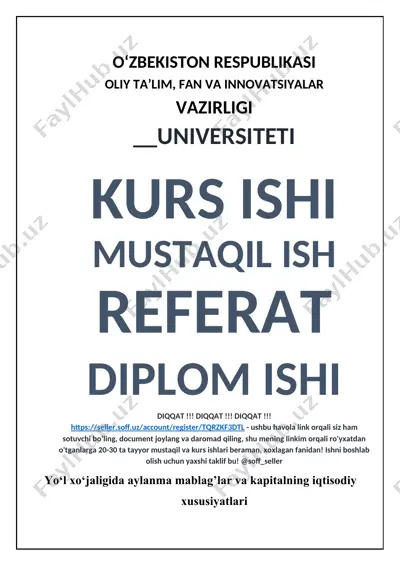 kurs ishi "yo‘l xo‘jaligida aylanma mablag’lar va kapitalning iqtisodiy xususiyatlari" — DOCX
