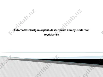 avtomatlashtirilgan o’qitish dasturlari — PPTX
