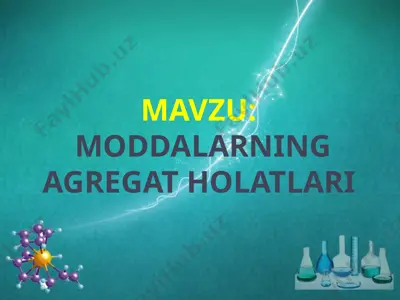 moddalarning agregat holatlari — PPT