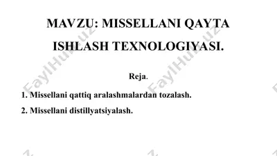 missellani qayta ishlash texnologiyasi — PPT