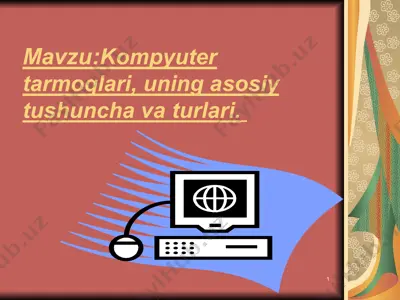 kompyuter tarmoqlari asoslari — PPT
