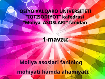 moliya asoslari – 1-mavzu taqdimoti — PPT