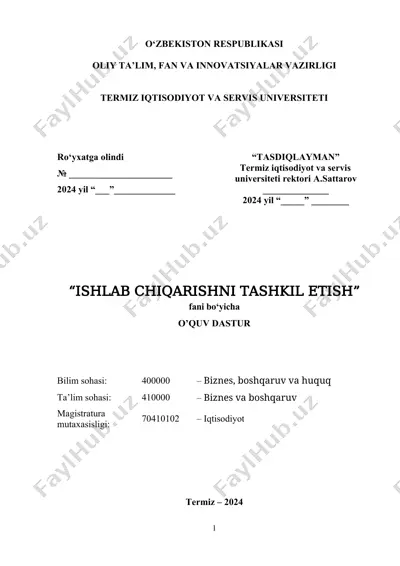 ishlab chiqarishni tashkil etish o‘quv dasturi — DOCX