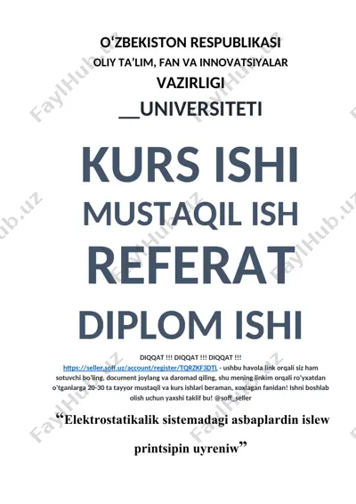 elektrostatikalik sistemadagi asbaplardin islew printsipi — DOCX