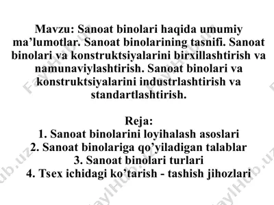sanoat binolari haqida umumiy ma’lumotlar va tasnifi — PPT