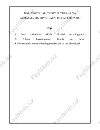 dori vositalarini ishlab chiqarish texnologiyalari va tibbiy buyumlar — DOCX
