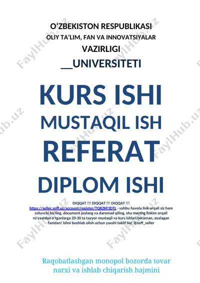 raqobatlashgan monopol bozorda tovar narxi va ishlab chiqarish hajmini aniqlash — DOCX