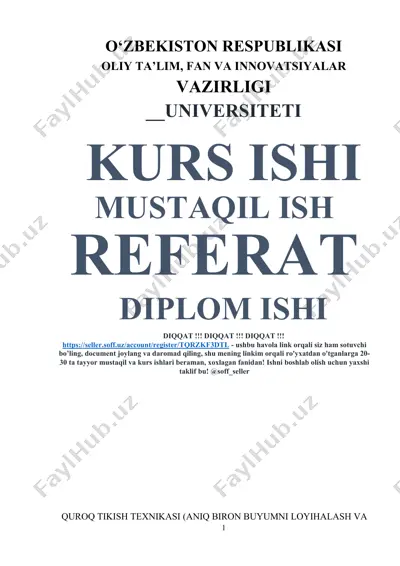 quroq tikish texnikasi (aniq biron buyumni loyihalash va modellashtirish) — DOCX
