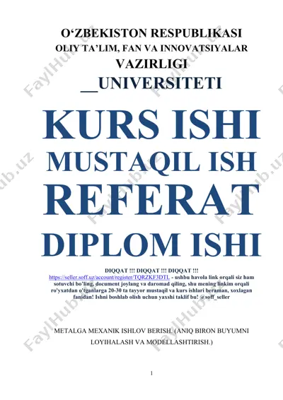 metalga mexanik ishlov berish kurs ishi — DOCX